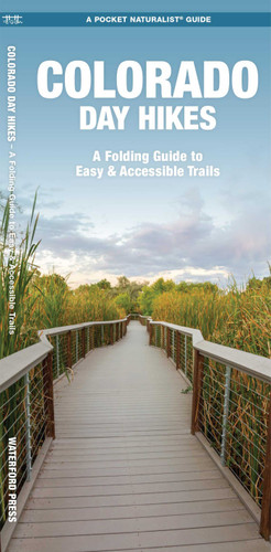 Colorado Day Hikes: A Folding Guide to Easy & Accessible Trails (Outdoor Recreation and Survival) book cover by J.M. Kavanagh