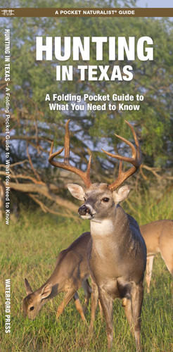 Hunting in Texas: A Folding Pocket Guide to What You Need to Know (Outdoor Recreation and Survival) book cover by J.M. Kavanagh