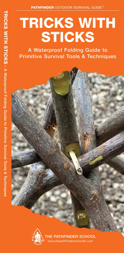 Tricks with Sticks: A Folding Pocket Guide to Primitive Survival Tools & Techniques (Outdoor Recreation and Survival) book cover by Dave Canterbury