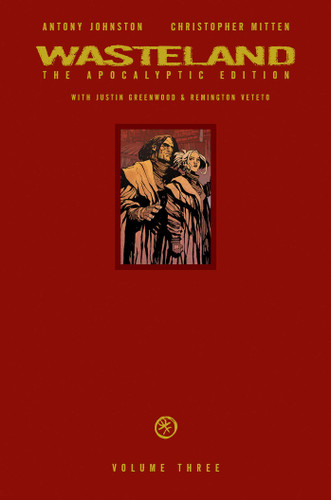 Wasteland Vol. 3: The Apocalyptic Edition (Wasteland) book cover by Antony Johnston