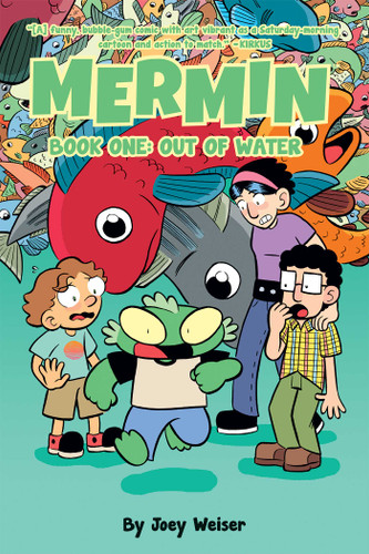 Mermin Vol. 1: Out of Water (Mermin) book cover by Joey Weiser