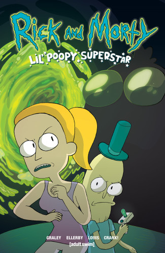 Rick and Morty Vol. 1: Lil' Poopy Superstar (Rick and Morty) book cover by Sarah Graley