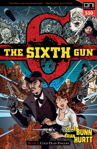 The Sixth Gun Vol. 1: Cold Dead Fingers (The Sixth Gun) book cover by Cullen Bunn