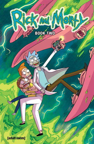 Rick and Morty Book Two: Deluxe Edition (Rick and Morty) book cover by Tom Fowler, Pamela Ribon