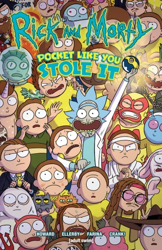 Rick and Morty: Pocket Like You Stole It (Rick and Morty: Pocket Like You Stole It) book cover by Tini Howard