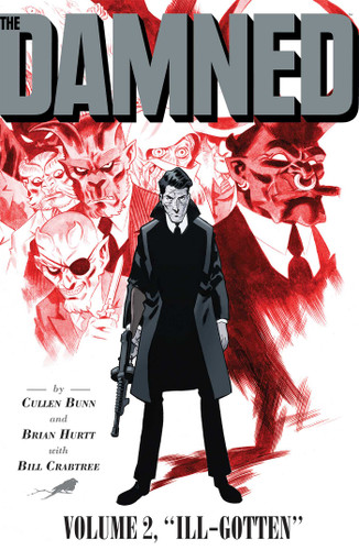 The Damned Vol. 2: Ill-Gotten (The Damned) book cover by Cullen Bunn