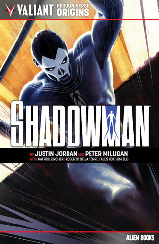 Valiant Hero Universe Origins: Shadowman book cover by Justin Jordan, Peter Milligan