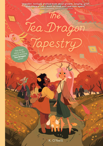 The Tea Dragon Tapestry (Tea Dragon) book cover by K. O'Neill