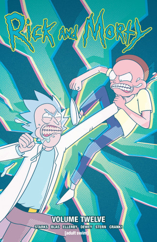 Rick and Morty Vol. 12 (Rick and Morty) book cover by Kyle Starks, Terry Blas