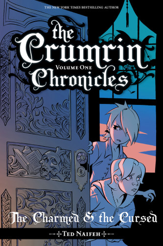 The Crumrin Chronicles Vol. 1: The Charmed & the Cursed (Courtney Crumrin) book cover by Ted Naifeh