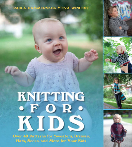 Knitting for Kids: Over 40 Patterns for Sweaters, Dresses, Hats, Socks, and More for Your Kids book cover by Paula Hammerskog, Eva Wincent