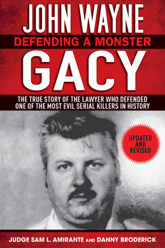 John Wayne Gacy: Defending a Monster book cover by Sam L. Amirante, Danny Broderick