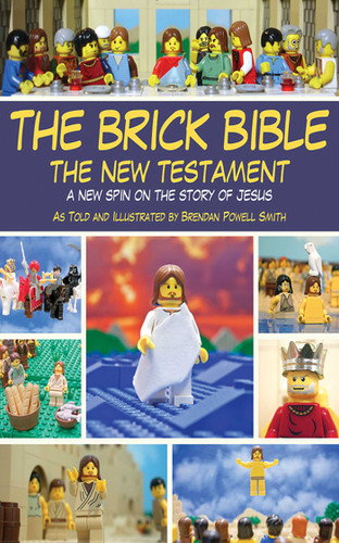 The Brick Bible: The New Testament: A New Spin on the Story of Jesus book cover by Brendan Powell Smith