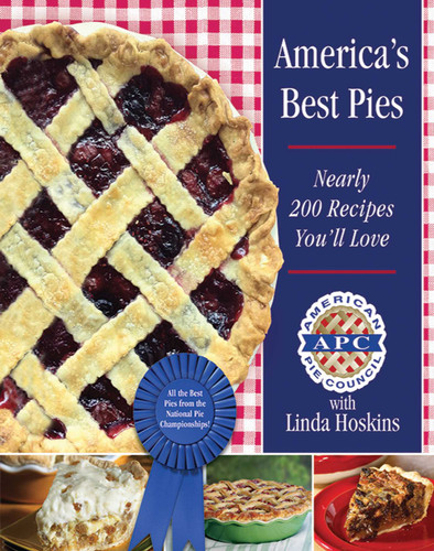 America's Best Pies: Nearly 200 Recipes You'll Love book cover by American Pie Council, Linda Hoskins