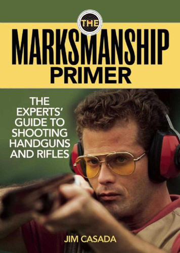 The Marksmanship Primer: The Experts' Guide to Shooting Handguns and Rifles book cover by Jim Casada