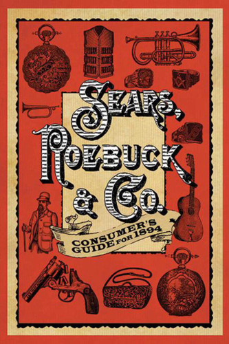 Sears Roebuck & Co. Consumer's Guide for 1894 book cover by Sears, Roebuck & Co.