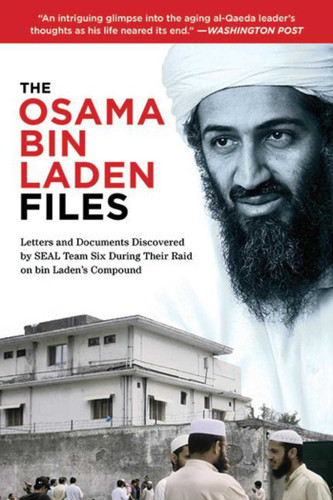 The Osama bin Laden Files: Letters and Documents Discovered by SEAL Team Six During Their Raid on bin Laden's Compound book cover by The Combating Terrorism Center