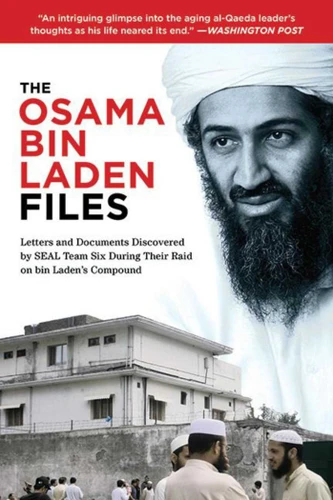 The Osama bin Laden Files: Letters and Documents Discovered by SEAL Team Six During Their Raid on bin Laden's Compound book cover by The Combating Terrorism Center