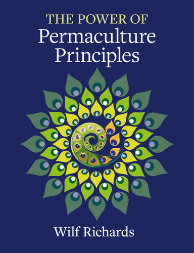 The Power of Permaculture Principles book cover by Wilf Richards