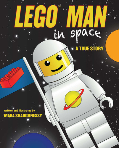 LEGO Man in Space: A True Story book cover by Mara Shaughnessy