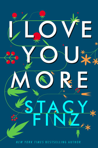 I Love You More book cover by Stacy Finz