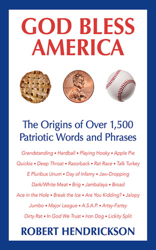God Bless America: The Origins of Over 1,500 Patriotic Words and Phrases book cover by Robert Hendrickson
