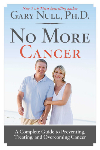 No More Cancer: A Complete Guide to Preventing, Treating, and Overcoming Cancer book cover by Gary Null