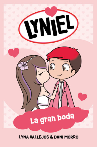 Lyniel. La gran boda / Lyniel. The Big Wedding book cover by Lyna Vallejos, Dani Morro