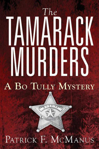 The Tamarack Murders: A Bo Tully Mystery book cover by Patrick F. McManus