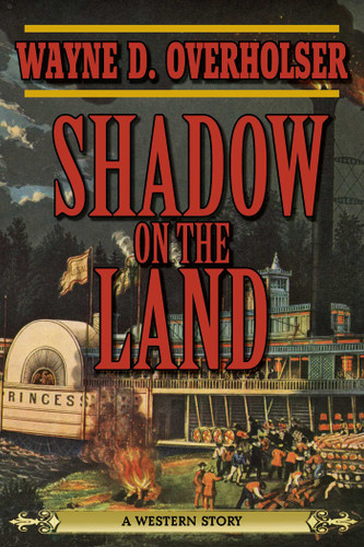 Shadow on the Land: A Western Story book cover by Wayne D. Overholser