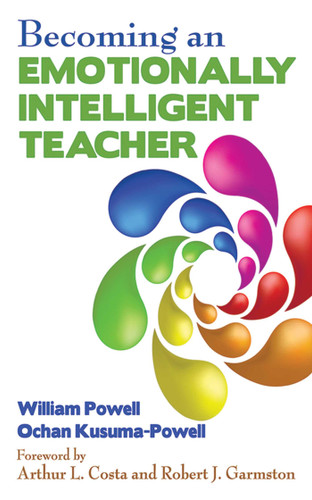 Becoming an Emotionally Intelligent Teacher book cover by William Powell, Ochan Kusuma-Powell