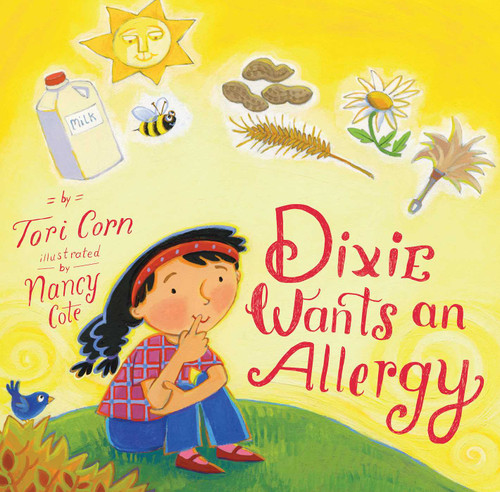 Dixie Wants an Allergy book cover by Tori Corn