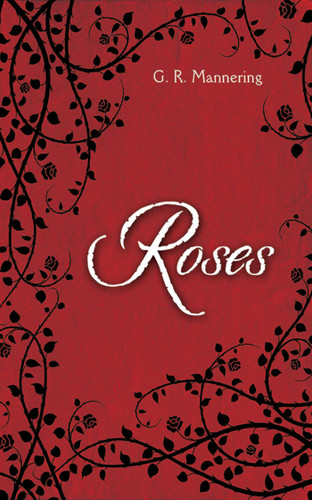 Roses book cover by Rose Mannering