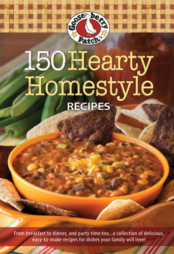 150 Hearty Homestyle Recipes (Our Best Recipes) book cover by Gooseberry Patch