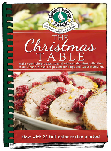The Christmas Table: Make Your Holidays Extra Special With Our Abundant Collection of Delicious Seasonal Recipes, Creative Tips and Sweet Memories (Seasonal Cookbook Collection) book cover by Gooseberry Patch