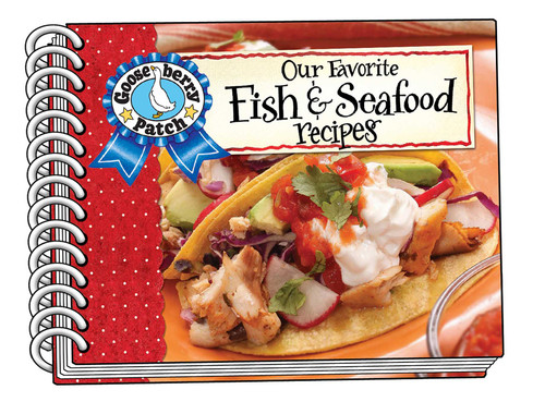 Our Favorite Fish & Seafood Recipes Cookbook (Our Favorite Recipes Collection) book cover by Gooseberry Patch