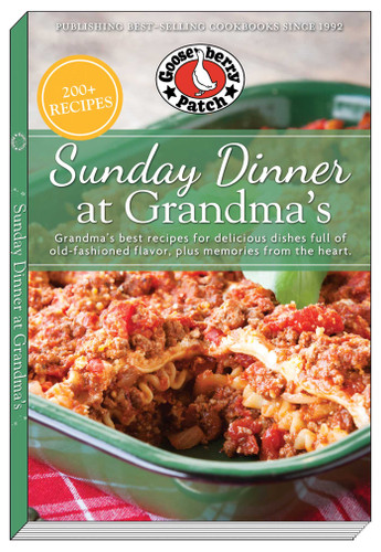 Sunday Dinner at Grandma's: Grandma's Best Recipes for Delicious Dishes Full of Old-Fashioned Flavor, Plus Memories From the Heart (PB Everyday Cookbooks) book cover by Gooseberry Patch