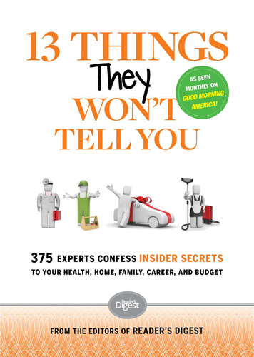 13 Things They Won't Tell You: 375 Experts Confess Insider Secrets to Your Health, Home, Family, Career, and Budget book cover by Editors of Reader's Digest