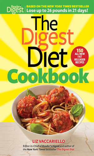 The Digest Diet Cookbook: 150 All-New Fat Releasing Recipes to Lose Up to 26 lbs in 21 Days! (Digest Diet) book cover by Liz Vaccariello