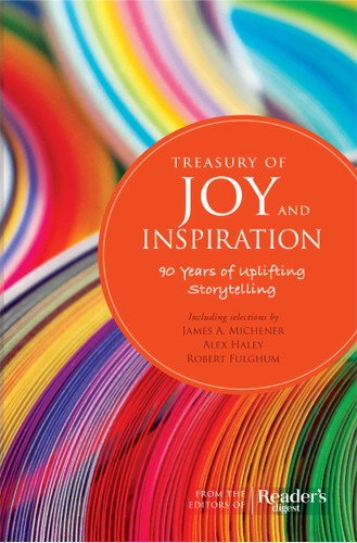 Treasury of Joy and Inspiration: 90 years of Uplifting Storytelling book cover by Editors of Reader's Digest