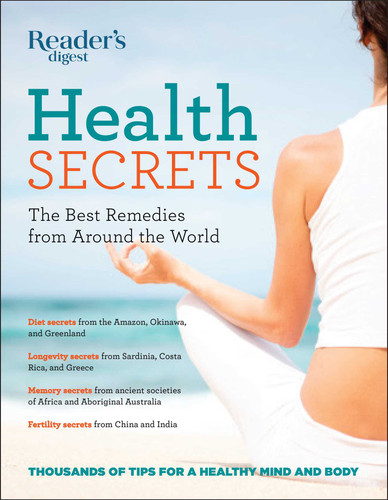 Reader's Digest Health Secrets: The Best Remedies from Around the World (Reader's Digest Healthy) book cover by 