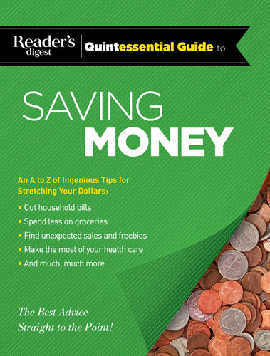 Reader's Digest Quintessential Guide to Saving Money: The Best Advice, Straight to the Point! (RD Quintessential Guides) book cover by Reader's Digest Reader's Digest