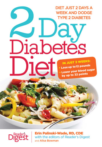 2-Day Diabetes Diet: Diet Just 2 Days a Week and Dodge Type 2 Diabetes book cover by Erin Palinski-Wade