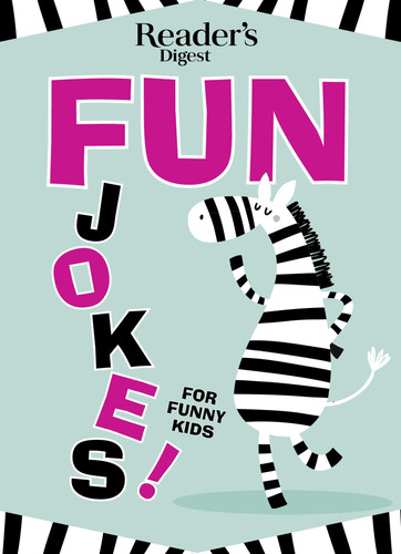 Reader's Digest Fun Jokes for Funny Kids (Fun Jokes) book cover by 