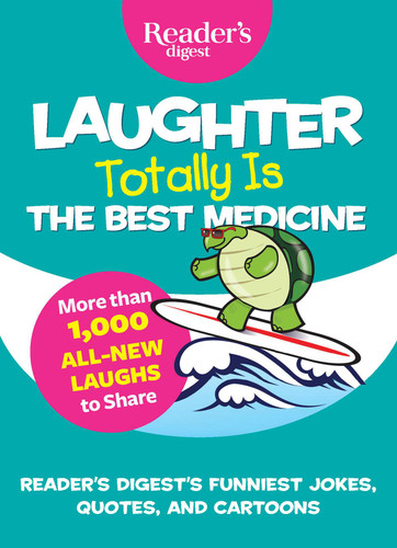 Laughter Totally is the Best Medicine (Laughter Medicine) book cover by 