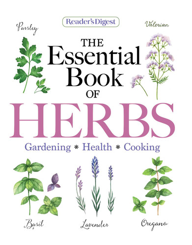Reader's Digest The Essential Book of Herbs: Gardening * Health * Cooking (Reader's Digest Healthy) book cover by 