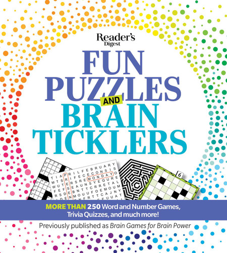 Reader's Digest  Fun Puzzles and Brain Ticklers: More than 250 Word and Number Games, Trivia Quizzes, and much more! (Readers Digest Puzzles) book cover by 