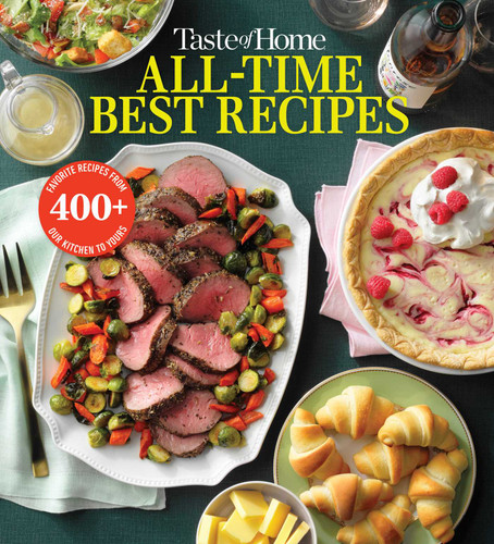 Taste of Home All Time Best Recipes (Taste of Home Classics) book cover by 