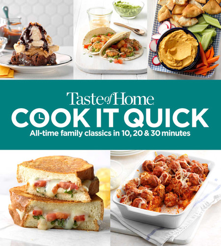 Taste of Home Cook it Quick: All-time family classics in 10, 20 & 30 Minutes (Taste of Home Quick & Easy) book cover by 