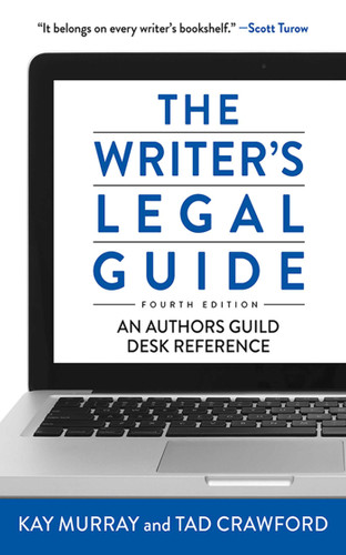 The Writer's Legal Guide, Fourth Edition book cover by Tad Crawford, Kay Murray